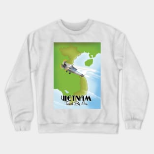 Vietnam Travel poster Crewneck Sweatshirt